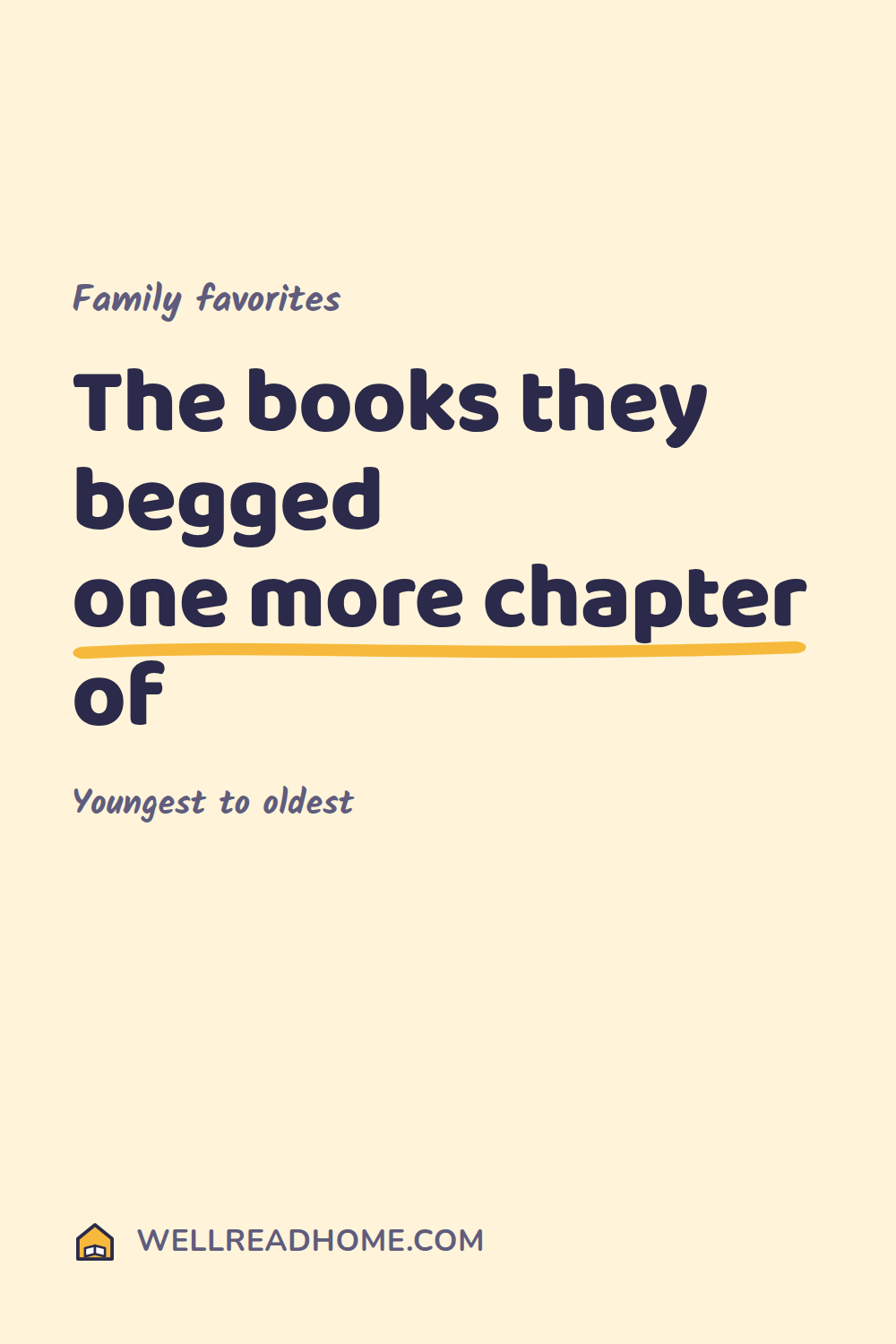 Read-alouds my kids begged one more chapter of