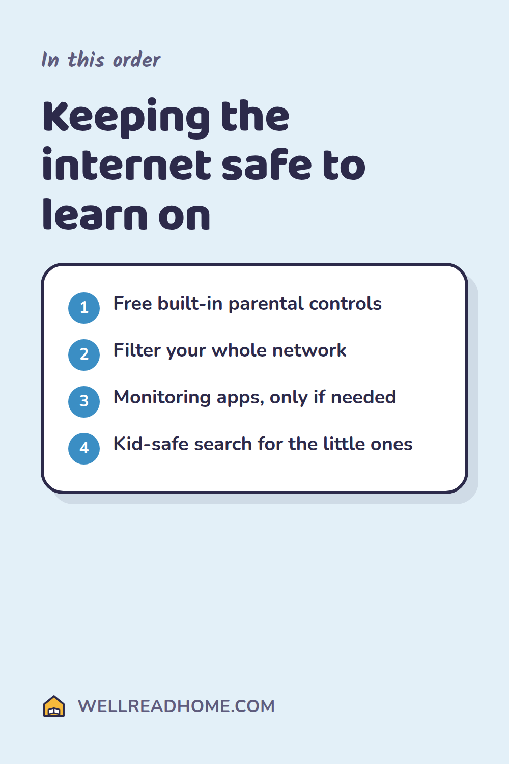 Internet safety for homeschoolers, in the right order